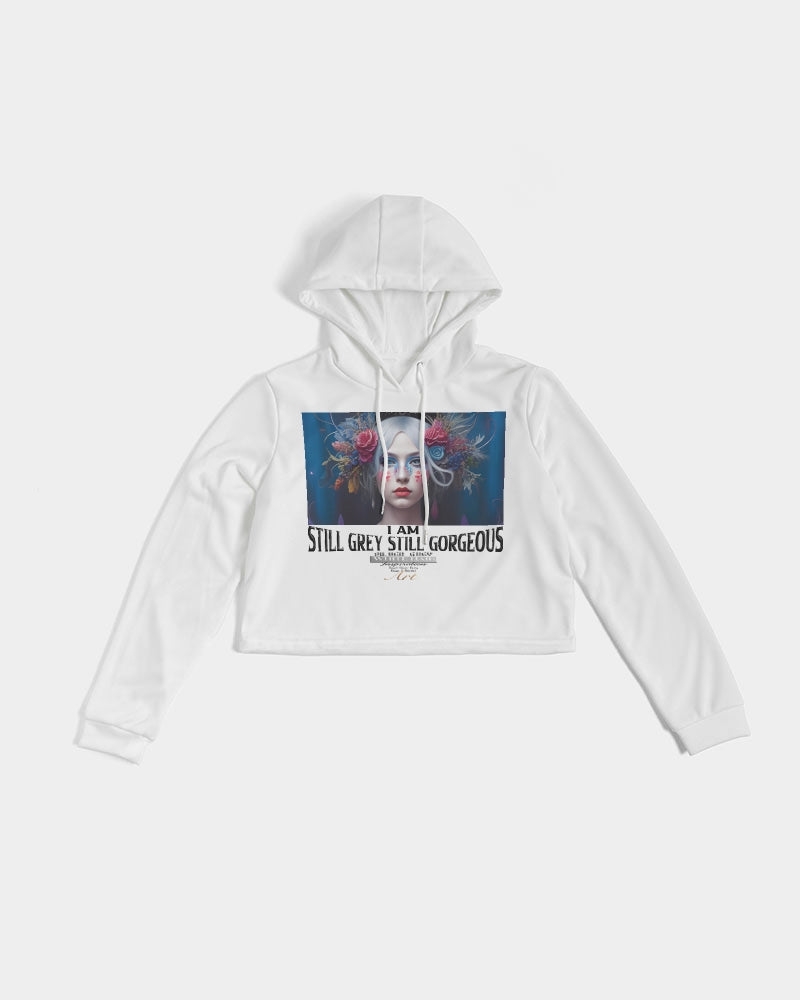 I am Still Grey Still Gorgeous Women's Cropped Hoodie