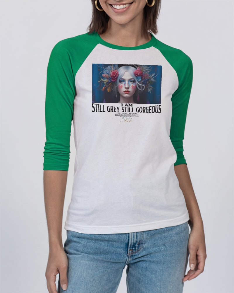 I am Still Grey Still Gorgeous Unisex Three-Quarter Sleeve Baseball Tee | Bella + Canvas