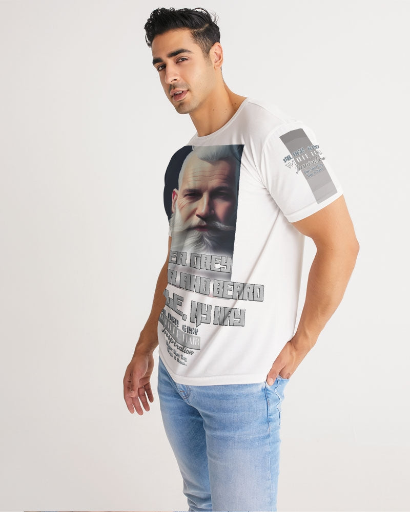 Silver Grey white hair and beard, my style my way Men's Tee