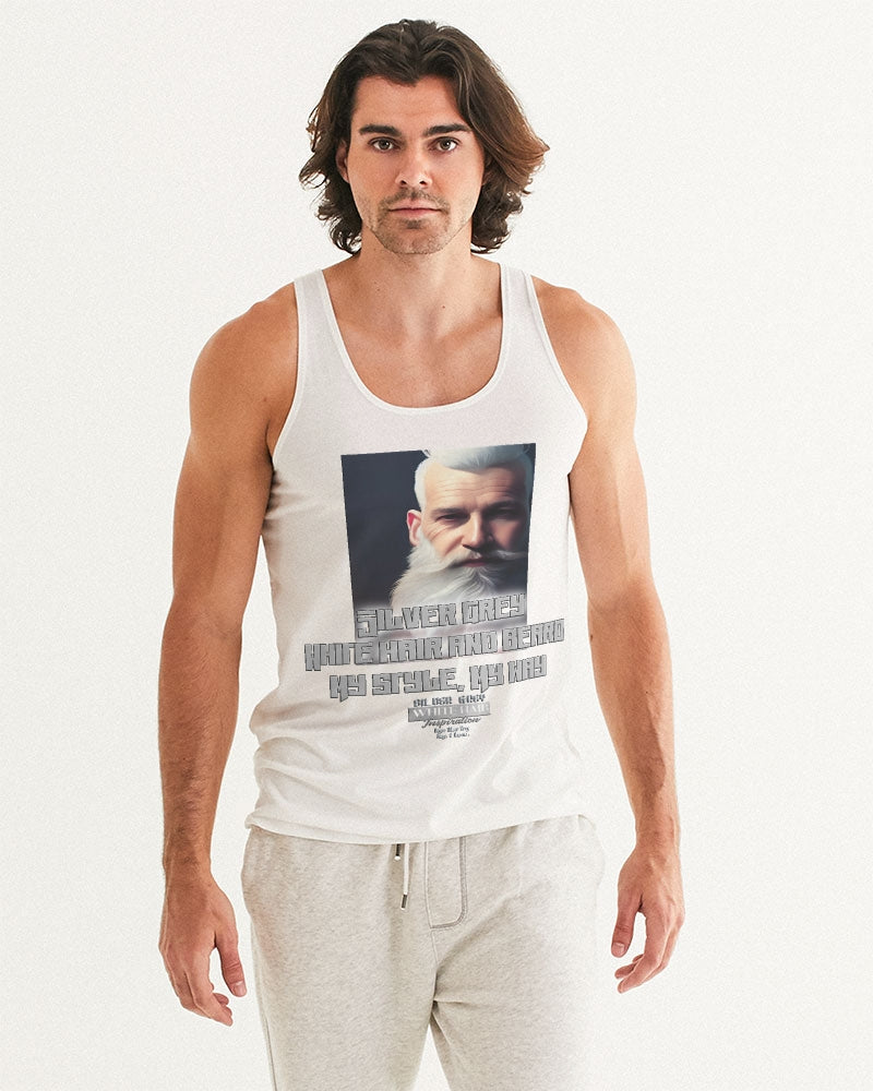 Silver Grey white hair and beard, my style my way Men's Tank