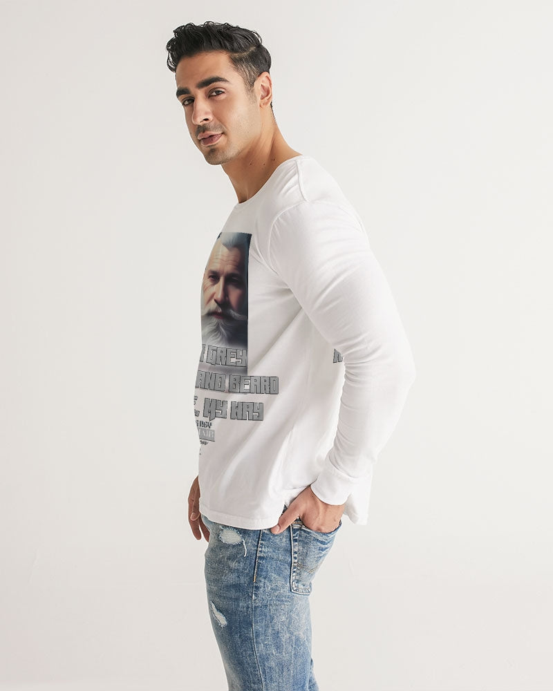 Silver Grey white hair and beard, my style my way Men's Long Sleeve Tee