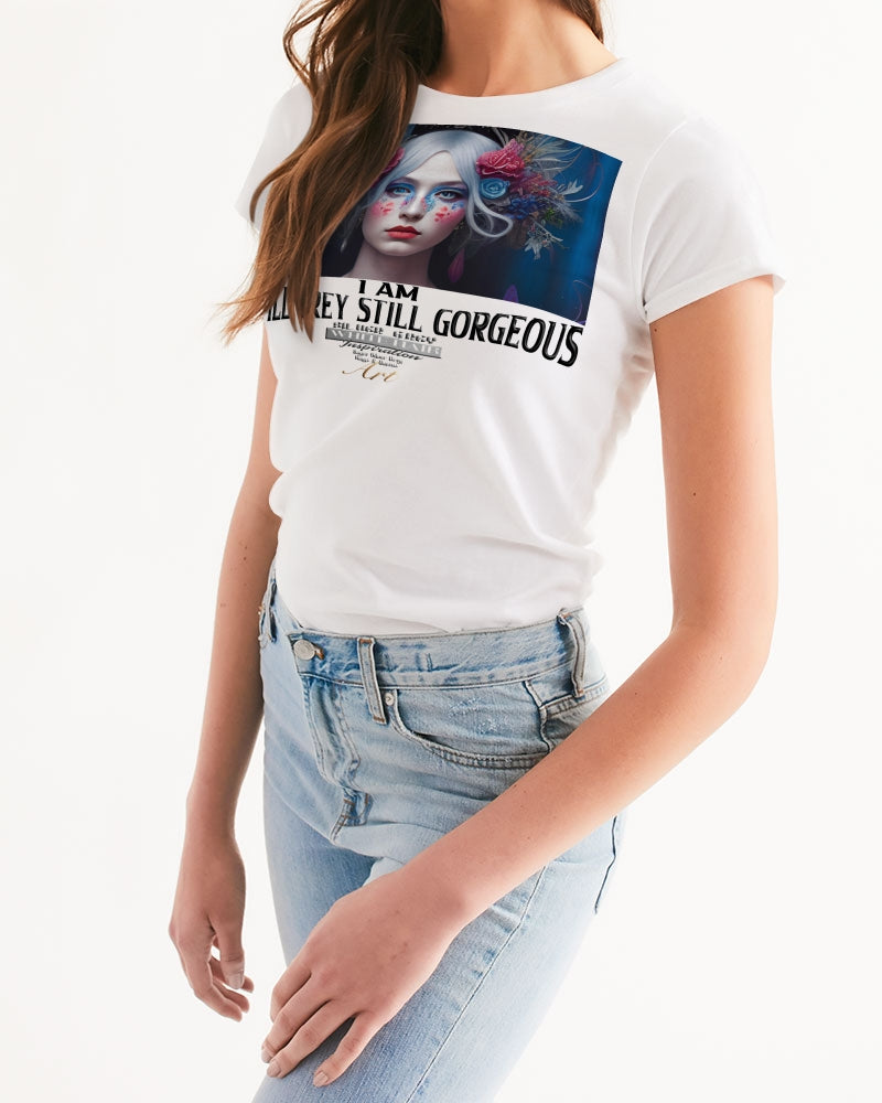 I am Still Grey Still Gorgeous Women's Tee