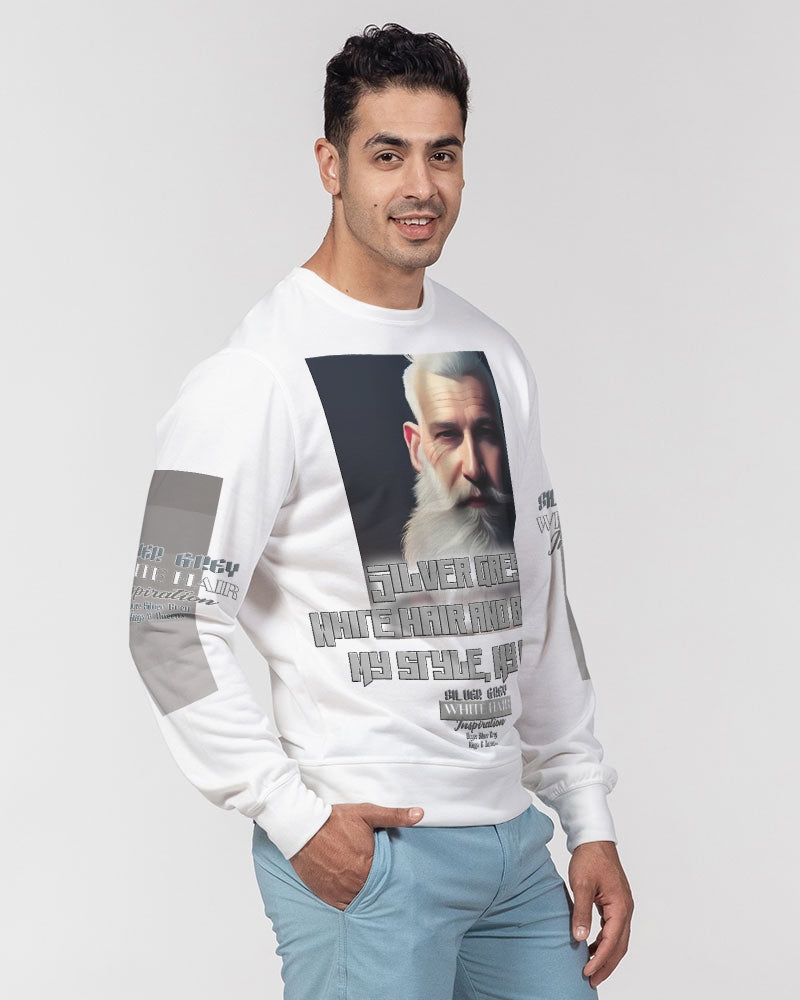 Silver Grey white hair and beard, my style my way Men's Classic French Terry Crewneck Pullover