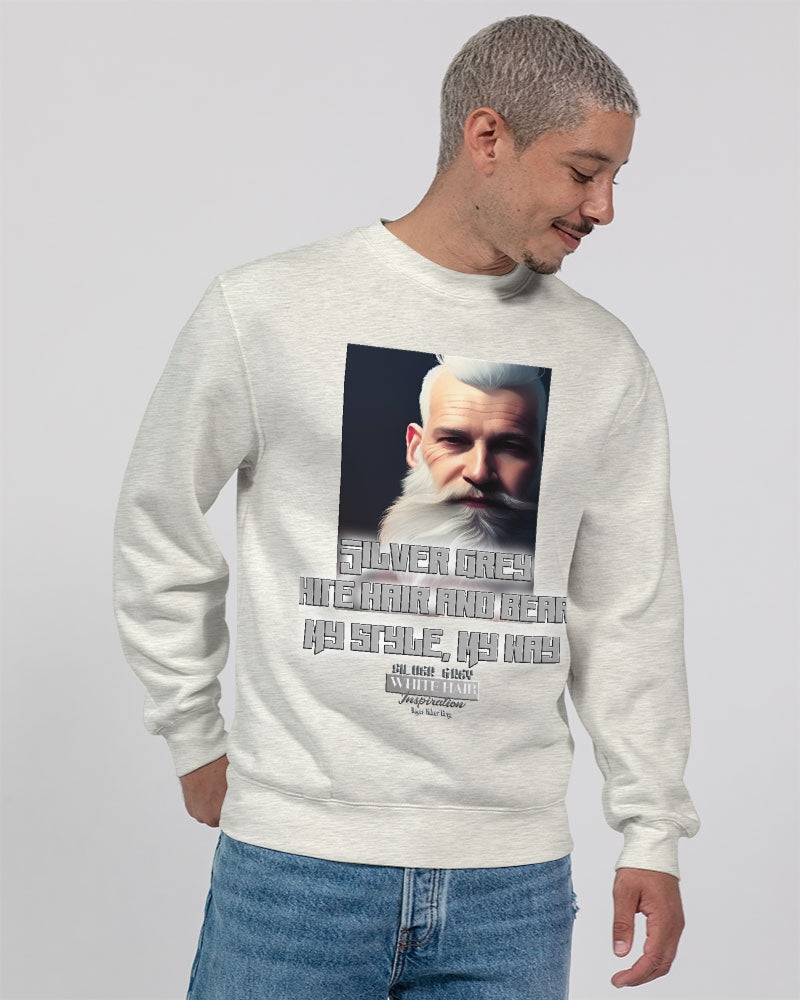 Silver Grey white hair and beard, my style my way Unisex Premium Crewneck Sweatshirt | Lane Seven