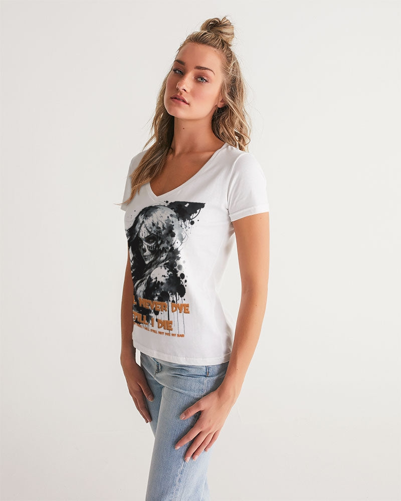 will not dye till i die Women's V-Neck Tee