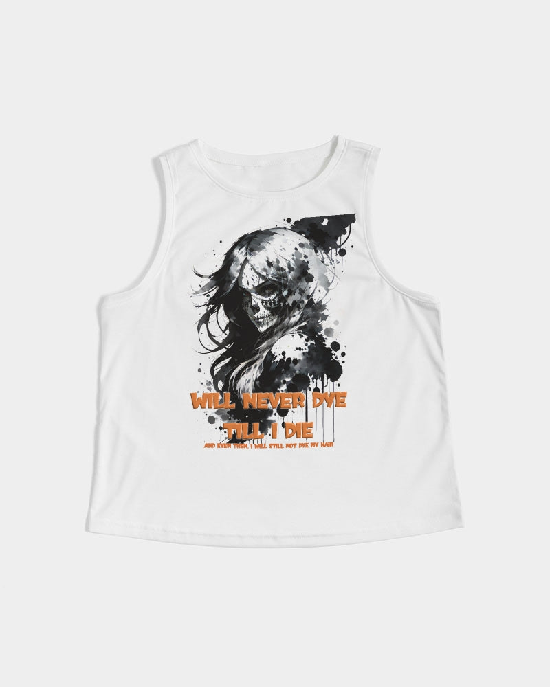 will not dye till i die Women's Cropped Tank