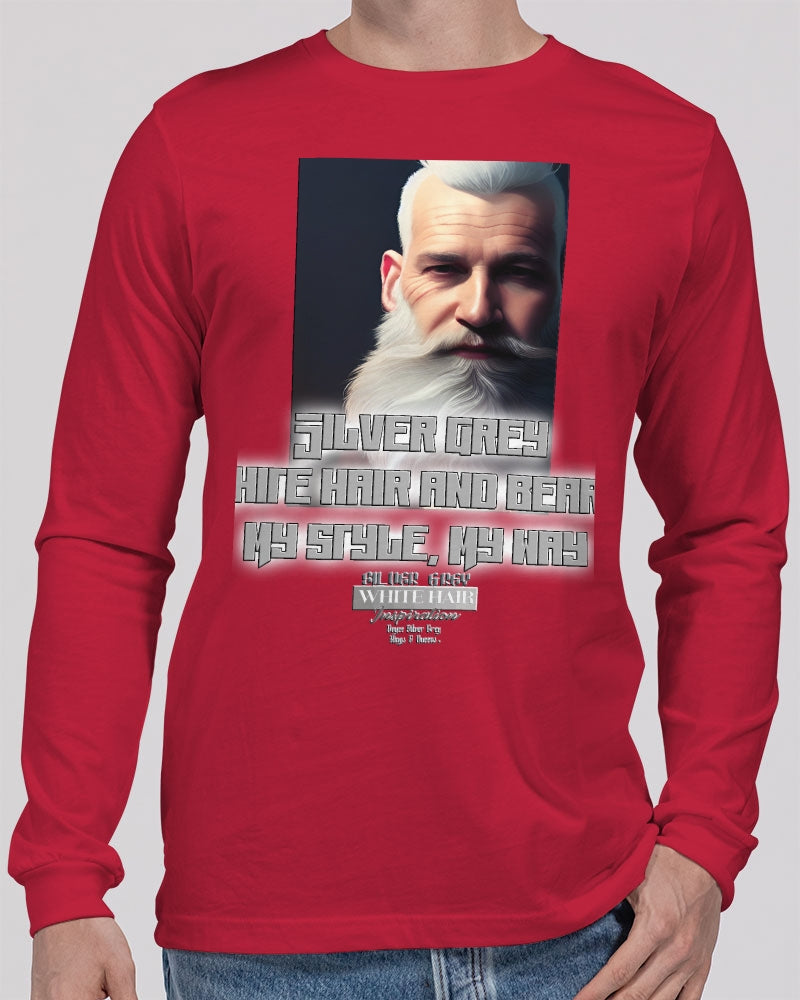 Silver Grey white hair and beard, my style my way Unisex Jersey Long Sleeve Tee | Bella + Canvas