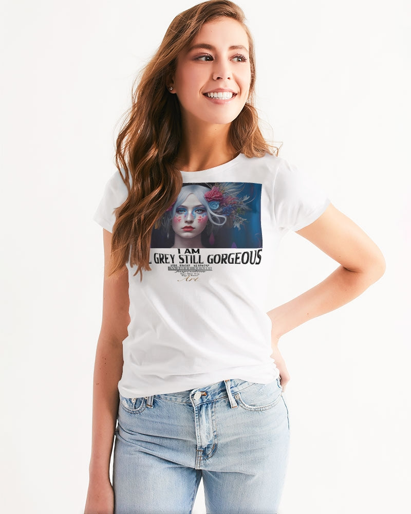 I am Still Grey Still Gorgeous Women's Tee