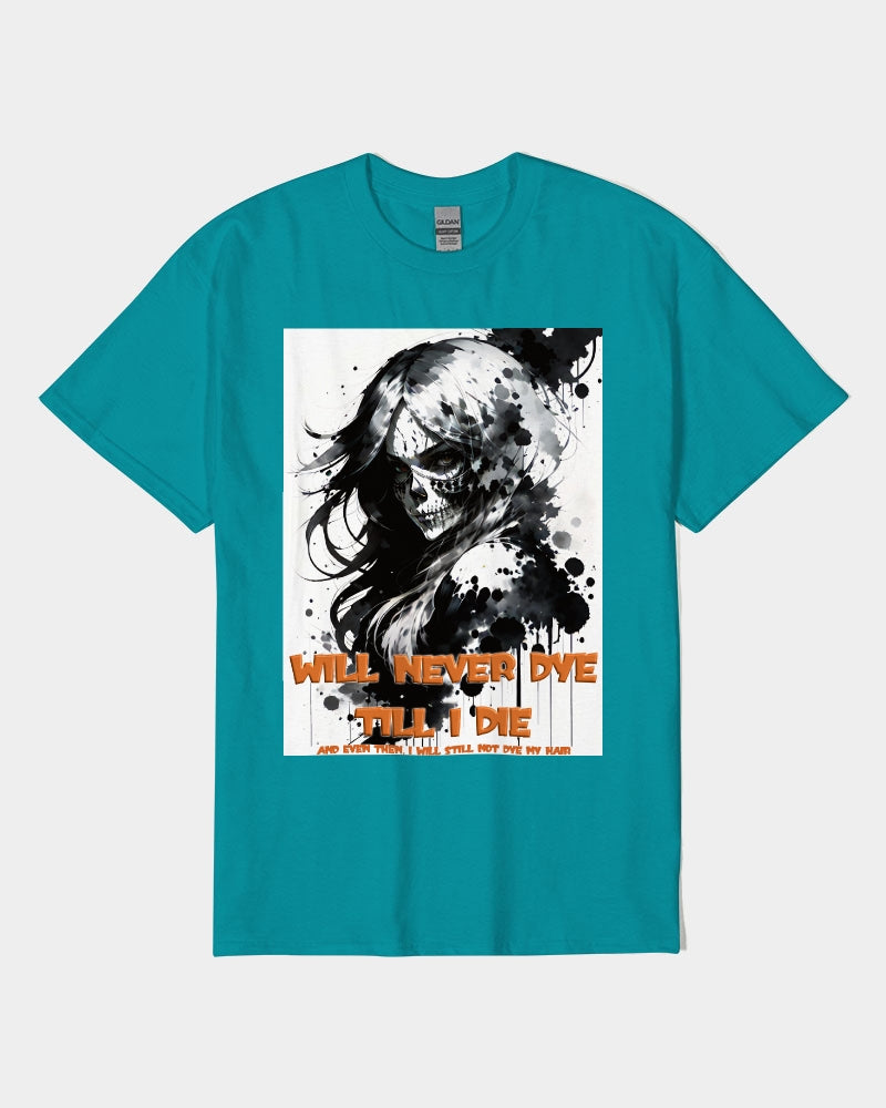 will not dye till i die Unisex Heavy Cotton T-Shirt | Gildan